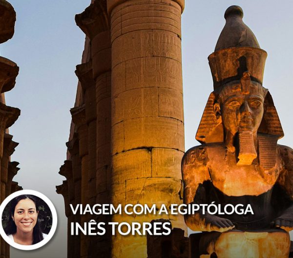 Viagem ao Egito com a egiptóloga Inês Torres