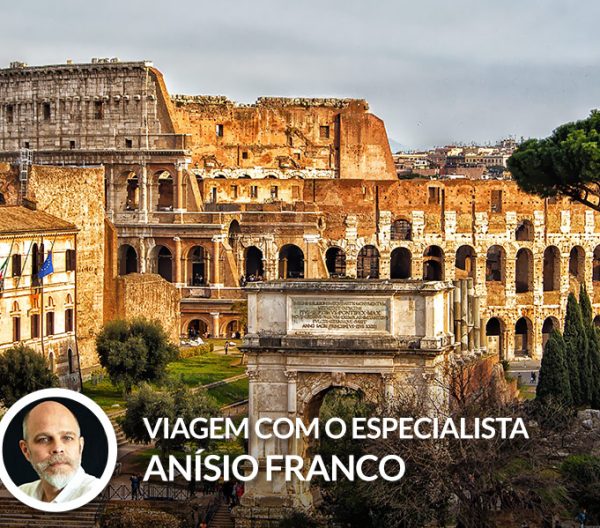 Roma - Viagem com o Especialista Anísio Franco